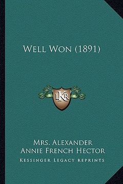 portada well won (1891) (en Inglés)