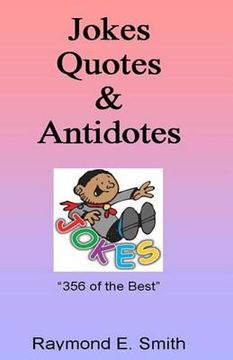 portada Jokes, Quotes & Antidotes (en Inglés)