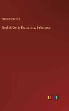 portada English Comic Dramatists. Selections (in English)