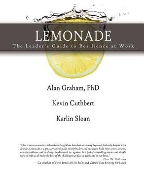 portada lemonade the leader`s guide to resilience at work (en Inglés)