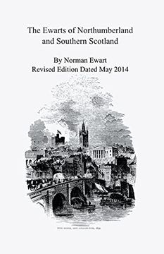 portada The Ewarts of Northumberland and Southern Scotland (en Inglés)