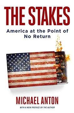 portada The Stakes: America at the Point of no Return (en Inglés)