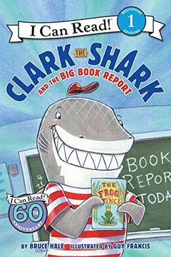 portada Clark the Shark and the Big Book Report (I Can Read Level 1) (en Inglés)