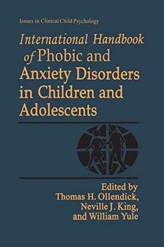portada International Handbook of Phobic and Anxiety Disorders in Children and Adolescents (Issues in Clinical Child Psychology) (en Inglés)