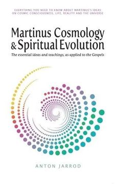 portada Martinus Cosmology and Spiritual Evolution: The Essential Ideas and Teachings, as Applied to the Gospels