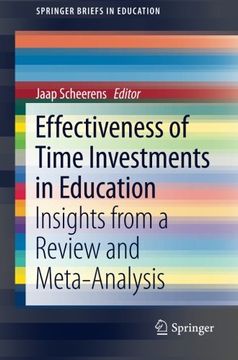 portada Effectiveness of Time Investments in Education: Insights from a review and meta-analysis (SpringerBriefs in Education)