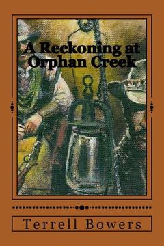 portada A Reckoning at Orphan Creek