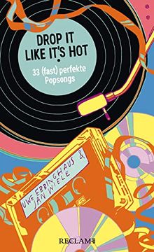 portada Drop it Like It? S Hot: 33 (Fast) Perfekte Pop-Songs (en Alemán)
