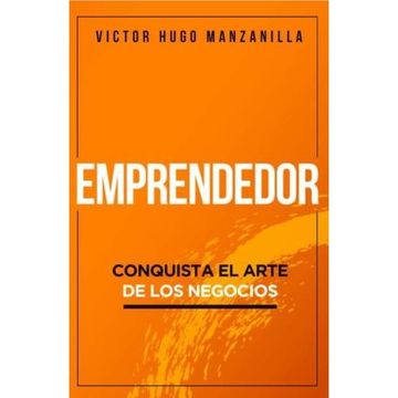 portada Emprendedor - Conquista el Arte de los Negocios (in Spanish)