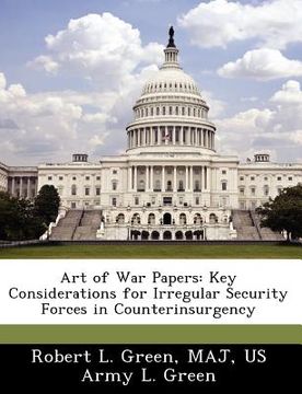 portada art of war papers: key considerations for irregular security forces in counterinsurgency (en Inglés)