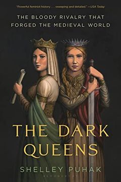 portada The Dark Queens: The Bloody Rivalry That Forged the Medieval World (en Inglés)