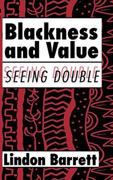 portada Blackness and Value: Seeing Double (Cambridge Studies in American Literature and Culture) (in English)