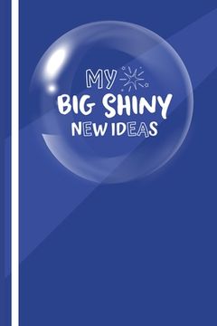 portada My Big New Shiny Ideas Book (in English)