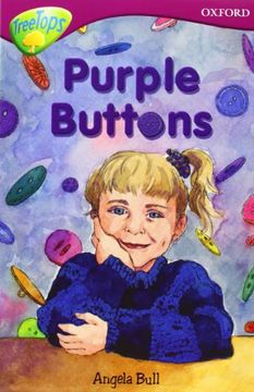 portada Oxford Reading Tree: Stage 10: Treetops More Stories a: Purple Buttons (en Inglés)