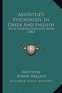 portada aristotle's psychology, in greek and english: with introduction and notes (1882) (en Inglés)