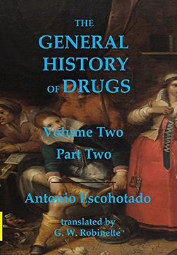 portada The General History of Drugs Volume two Part two (en Inglés)
