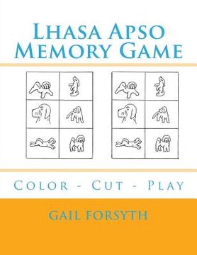 portada Lhasa Apso Memory Game: Color - Cut - Play (in English)