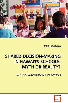 portada shared decision-making in hawai'i's schools: myth or reality? (en Inglés)