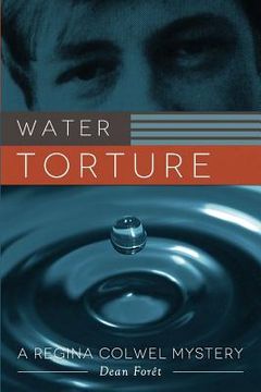 portada Water Torture: A Regina Colwel Mystery (en Inglés)