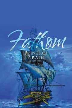 portada Fathom: Prince of Pirates (en Inglés)