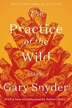 portada The Practice of the Wild: Essays (in English)