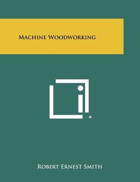 portada machine woodworking (en Inglés)