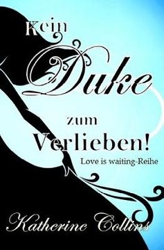 portada Kein Duke zum Verlieben: Love is waiting (en Alemán)