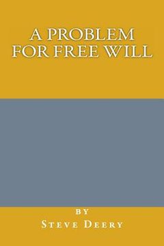 portada A Problem for Free Will (en Inglés)