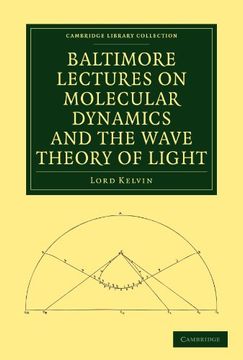 portada Baltimore Lectures on Molecular Dynamics and the Wave Theory of Light Paperback (Cambridge Library Collection - Physical Sciences) (en Inglés)