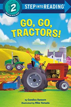 portada Go, go, Tractors! (Step Into Reading) (en Inglés)
