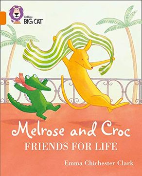 portada Melrose and Croc Friends for Life: Band 06 (en Inglés)