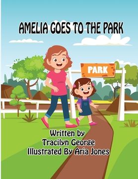 portada Amelia Goes to the Park (en Inglés)