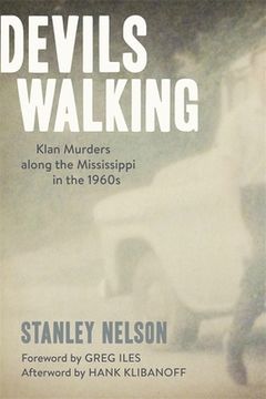 portada Devils Walking: Klan Murders Along the Mississippi in the 1960S (en Inglés)
