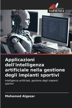 portada Applicazioni dell'intelligenza artificiale nella gestione degli impianti sportivi (en Italiano)