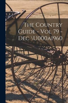 portada The Country Guide - Vol 79 - Dec \u000a1960 (en Inglés)