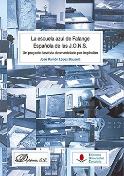 Escuela azul de Falange Española de las J.O.N.S.La