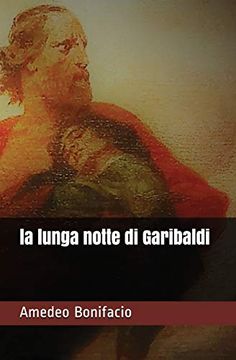 portada La Lunga Notte di Garibaldi (en Italiano)