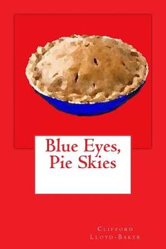 portada Blue Eyes, Pie Skies (en Inglés)