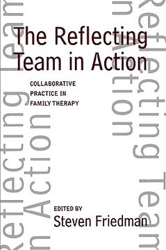 portada the reflecting team in action: collaborative practice in family therapy (en Inglés)