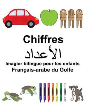 portada Français-arabe du Golfe Chiffres Imagier bilingue pour les enfants (en Francés)