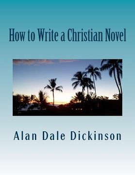 portada How to Write a Christian Novel (en Inglés)