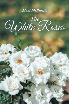 portada The White Roses (en Inglés)