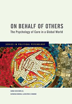 portada On Behalf of Others: The Psychology of Care in a Global World (Series in Political Psychology) 
