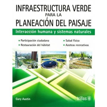 portada Infraestructura Verde Para la Planeacion del Paisaje