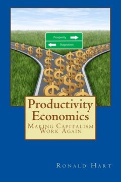 portada Productivity Economics: Making Capitalism Work Again