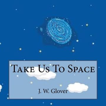 portada Take Us To Space (en Inglés)