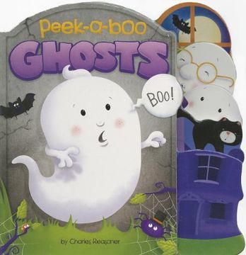 portada Peek-A-Boo Ghosts (Charles Reasoner Peek-A-Boo Books) 
