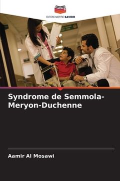 portada Syndrome de Semmola-Meryon-Duchenne (en Francés)