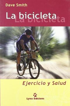 portada La Bicicleta: Ejercicio Y Salud (in Spanish)