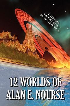 portada 12 worlds of alan e. nourse (in English)